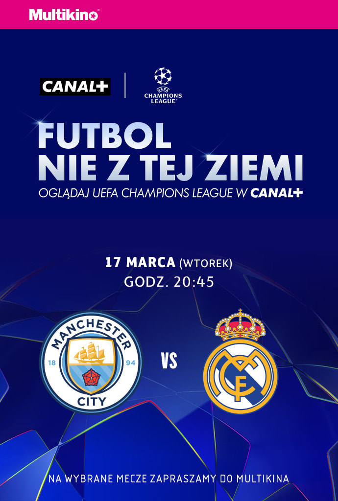 LIGA MISTRZÓW UEFA 17.03.2026 - Manchester City- Real Madryt