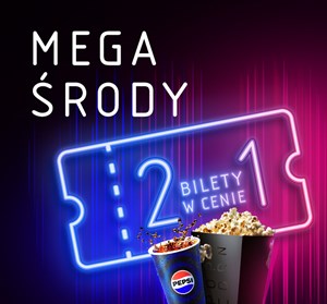 MEGA Środy w Multikinie – zyskaj 2 bilety w cenie 1